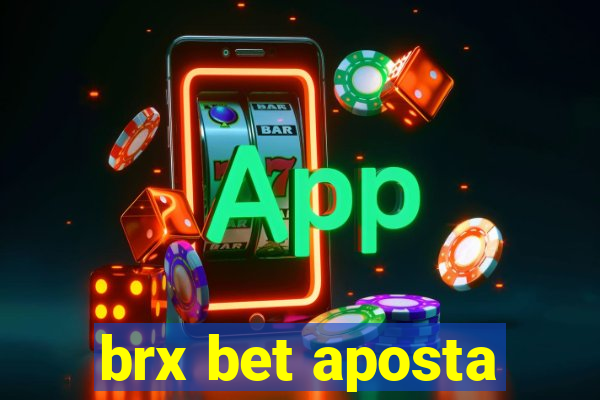 brx bet aposta